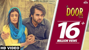 New Punjabi Song 2017 Door Full Song Ninja Pankaj Batra Goldboy Latest Punjabi Songs 2017 Youtube