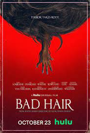 Huluween is here and scarier than ever with tons of new shows and movies to fill your season with fright. Bad Hair 2020 Imdb