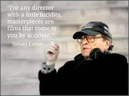 'i do not always know what i. Film Director Quotes