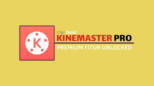 Kinemaster Pro Mod Apk 4 12 1 14940 Gp Premium Unlocked Apkmody Modpremium Modplay Rexdl Revdl Apkpure Happymod Modmafia Modapkdl Modandroi Aplikasi