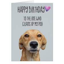 Hope you have a pawsome day! Happy Birthday From The Dog Funny Humor Card Zazzle Com Happy Birthday Dog Dog Birthday Quotes Dog Birthday Card
