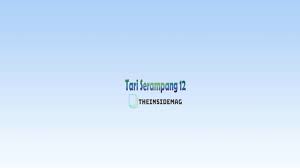 Tari Serampang Dua Belas Tarian Penari Budaya