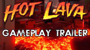 The Floor Is Lava Just Finished The Trailer Here To Answer Questions Gameplay Gamer News New Games For Ps4