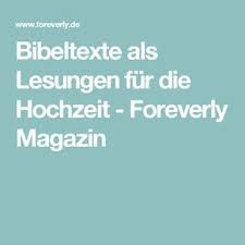 Bibeltexte Als Lesungen Fur Die Hochzeit Hochzeit Furbitten Hochzeit Bibeltexte