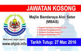 Berikut senarai jawatan kosong terkini yang ditawarkan oleh majlis. Jawatan Kosong Majlis Bandaraya Alor Setar Mbas 27 Mac 2016 Jawatan Kosong Kerajaan Swasta Terkini Malaysia 2021 2022
