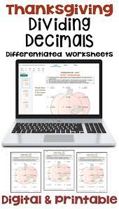 Thanksgiving Math Dividing Decimals With Printable And Digital Options Thanksgiving Math Differentiation Math Homeschool Programs