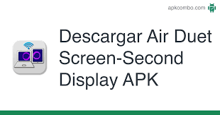 There was a post regarding this a … Air Duet Screen Second Display Apk 4 2 Aplicacion Android Descargar