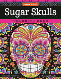 Coloring & activity book (design originals) 30 inspiring designs; Sugar Skulls Coloring Book By Thaneeya Mcardle Paperback Barnes Noble