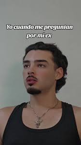 Cuando Me Preguntan Por Mi Ex