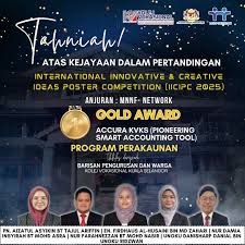 Projek Inovasi Perakaunan Pintar (Smart Accounting)
Anugerah yang Diperoleh: GOLD AWARD

Tajuk Inovasi: ACCURA KVKS (PIONEERING SMART ACCOUNTING TOOL)

Penyertaan dari: Program Perakaunan KVKS

Implikasi Projek: Projek ini adalah sebuah 'Pioneering Smart Accounting Tool', atau Alat Perakaunan Pintar Perintis. Ia menunjukkan bahawa Program Perakaunan KVKS tidak hanya mengajar teori, tetapi juga membangunkan alat praktikal yang inovatif untuk memudahkan atau meningkatkan ketepatan kerja perakaunan. Inovasi ini sangat penting dalam era digitalisasi pengurusan kewangan.

Ahli Pasukan yang Berjaya:

Pn. Aizatul Asyikin Bt Tajul Ariffin

En. Firdhaus Al-Husaini Bin Md Zahari

Nur Damia Insyirah Bt Mohd Asra

Nur Farahnezzan Bt Mohd Nasir

Ungku Danisharp Danial Bin Ungku Ridzwan

Penghargaan: Ucapan 'Tahniah!' dan penghargaan ikhlas disampaikan daripada Barisan Pengurusan dan Warga Kolej Vokasional Kuala Selangor atas pencapaian cemerlang ini.
kolej vokasional