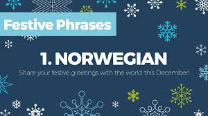 Many lost norwegians live here. How To Say Merry Christmas In Norwegian Festive Phrases Advent Calendar Day 1 Youtube
