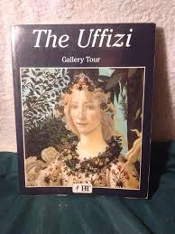 The Uffizi Gallery Tour Book Uffizi Gallery Gallery Tours