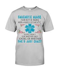 Amazon Com Sarchotic Nurse When A Nurse Is So Sarcastic