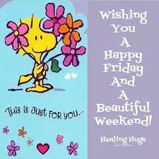 Happy weekend blue friday friday images friday pictures friday pics. Wishing You A Happy Friday Weekend Friday Happy Friday Tgif Days Of The Week Friday Quotes Fri Good Morning Happy Friday Its Friday Quotes Happy Friday Morning