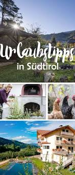 Urlaub Auf Dem Untersteinerhof Ein Bauernhof Bei Brixen Der Besonderen Art Urlaub Reisetipps Inspiration Sudtirol Urlaub Urlaub Bauernhof Sudtirol Urlaub
