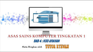 Huraian sukatan pelajaran sains tingkatan 4. Nota Ringkasan Asas Sains Komputer Tingkatan 1 Bab 4 Kod Arahan Youtube
