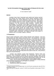 Setiap agama yang wujud di atas mukabumi ini samada bersifat agama samawi (agama yang datang berasaskan wahyu dari tuhan) dan agama budaya (agama yang lahir berasaskan pengalaman tokoh dan kehidupan) semuanya menyeru kepada kebaikan dan mencegah kemungkaran. Isu Dan Permasalahan Hubungan Antara Agama Di Malaysia Studocu