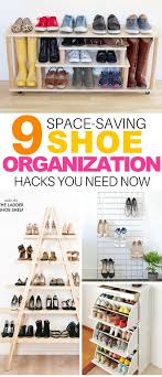 You can buy all the cool gadgets, gizmos and storage fixers you want, but if you're not willing to put in a little effort on. These 9 Space Saving Shoe Hacks Are Perfect For Small Spaces Shoes Organize Closeth Shoe Storage Small Space Shoe Organization Small Space Diy Space Saving