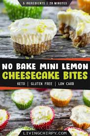 No Bake Mini Cheesecake Bites Recipe Cheesecake Bites Mini Lemon Cheesecakes Low Carb Recipes Dessert