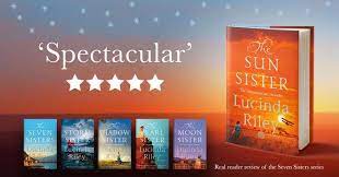 This series covers the lives of six girls who grew up together while explaining what happened to the seventh of these sisters. Out Now Lucinda Riley S New Novel The Sun Sister The Sixth Instalment In The Seven Sisters Series The Reading List