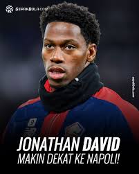 🎯 Jonathan David Merapat Ke Serie A Italia! ⚽ Wah, seru nih! Napoli hampir  deal sama Jonathan David, striker tajam dari Lille yang bakal jadi free  agent bulan depan. Tapi… Juventus juga