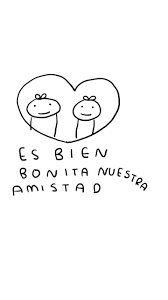 Es bien bonita nuestra amistad y nos hice un dibujo, gracias por tu amistad  te quiero mucho, es súper bonito platicar siempre contigo y todo el amor  qué hay, gracias por ser amor!