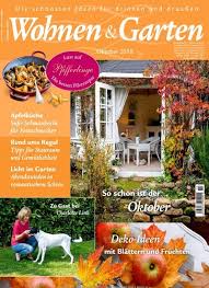 Verwirklichen sie ihren wohntraum mit den stilvollen anregungen aus wohnen & garten. Wohnen Garten 10 2018 So Schon Ist Der Oktober