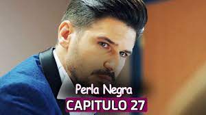 Perla Negra Capitulo 27 (SUBTITULO ESPAÑOL) | Siyah İnci - YouTube
