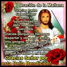 Oracion De La Manana Frases Religiosas Imagenes De Feliz Noche Frases Bonitas Has esta pequeña alabanza a dios por las mañanas y demuestra tu gratitud al señor con esta corta pero significativa oración al empezar el día demostrando lo bien que te sientes por las. frases religiosas