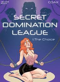 Secret Domination League 1 - The Choice comic porn | HD Porn Comics