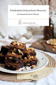 Rezept Schokoladen Erdnussbutter Brownies Rezept Brownies Mit Karamellisierten Nussen Butter Rezept Brownies Rezept Rezepte