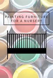 Painting Furniture For A Baby Nursery Is It Safe To Paint A Crib Vintage Revivals