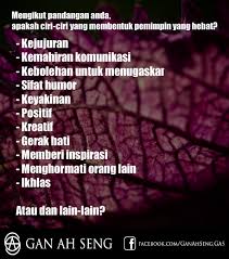 Sekali lagi, menjadi pemimpin bukan sekadar masalah bakat atau karakter bawaan lahir, tapi bisa dilatih. Ciri Ciri Pemimpin Ganahseng Com