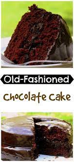 Old Fashioned Chocolate Cake With Glossy Chocolate Icing Old Fashioned Chocolate Cake Desserts Cake Recipes