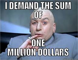 One Million Dollars Memes