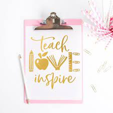 Free Free Teacher Appreciation Teach Love Inspire Svg