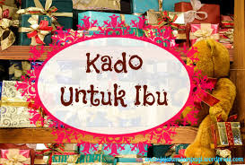 Bingung memilih hadiah yang tepat untuk sang ibu? Cerpen Kado Untuk Ibu Pigura