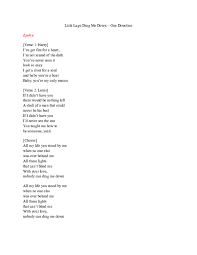 There goes my hands shaking ini dia tanganku gemetar and you are the reason dan kau adalah alasannya my heart keeps bleeding hatiku terus berdarah i need you now aku membutuhkanmu sekarang if i could turn back the clock jika aku. Doc Lirik Lagu Drag Me Down One Direction Fairunnisya Rara Academia Edu