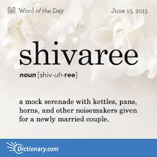Shivaree Word Of The Day August 10 2019 Weird Words Uncommon Words Words