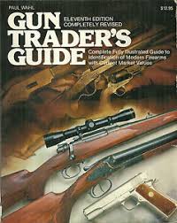 Nationalguntrader.com to launch january 1, 2019. Gun Trader S Guide Paul Wahl 11th Edition Ebay