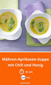 Mohren Aprikosen Suppe Rezept Rezepte Suppe Lebensmittel Essen