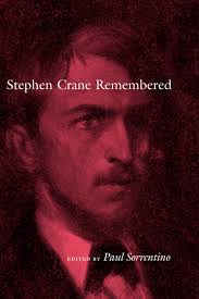 Stephen Crane Remembered (9780817360627): Paul Sorrentino