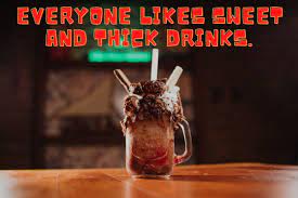 Discover and share milkshake quotes. 150 Milkshake Quotes And Caption Ideas For Instagram Turbofuture