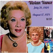 Remembering Vivian Vance (July 26, 1909