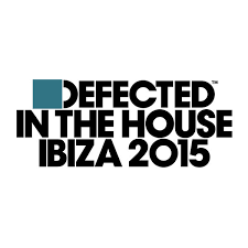 Various Artists Defected In The House Ibiza 2015 On Traxsource
