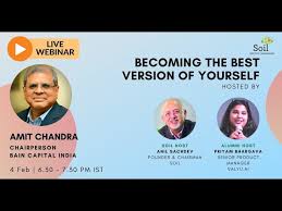 Mr. Amit Chandra, Chairperson, Bain Capital India in Conversation With SOIL  Founder