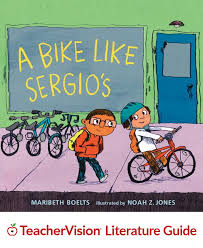 A Bike Like Sergio S Picture Book Mentor Texts Kids Story Books