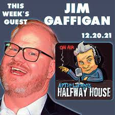 Catch a brand new FREE episode of Artie Lange's Halfway House out now with  award winning stand-up comic and actor Jim Gaffigan! Listen