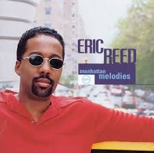 Eric Reed Albums: songs, discography, biography, and listening guide