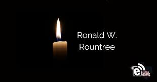 Ronald W. Rountree || Obituary